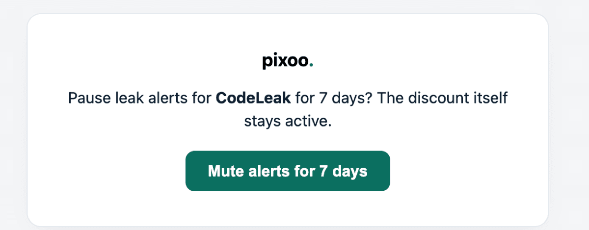 The mute page asking whether to pause leak alerts for a discount for seven days, noting the discount itself stays active